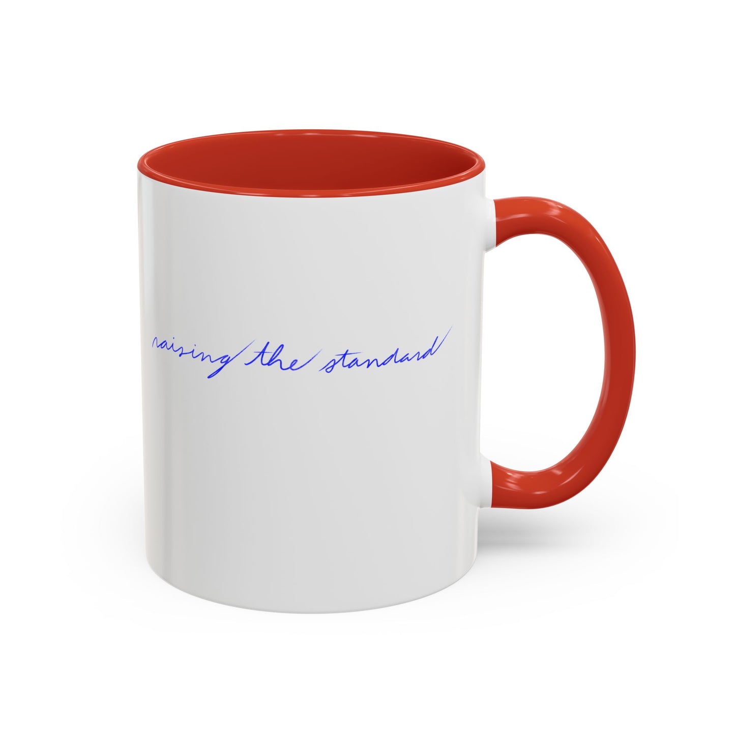 Raising the standard Accent Coffee Mug